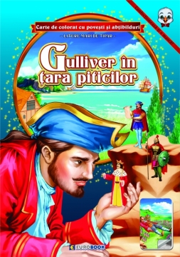 GULLIVER IN TARA PITICILOR. CARTE DE COLORAT CU ABTIBILDURI#1