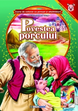 POVESTEA PORCULUI. CARTE DE COLORAT CU ABTIBILDURI#1